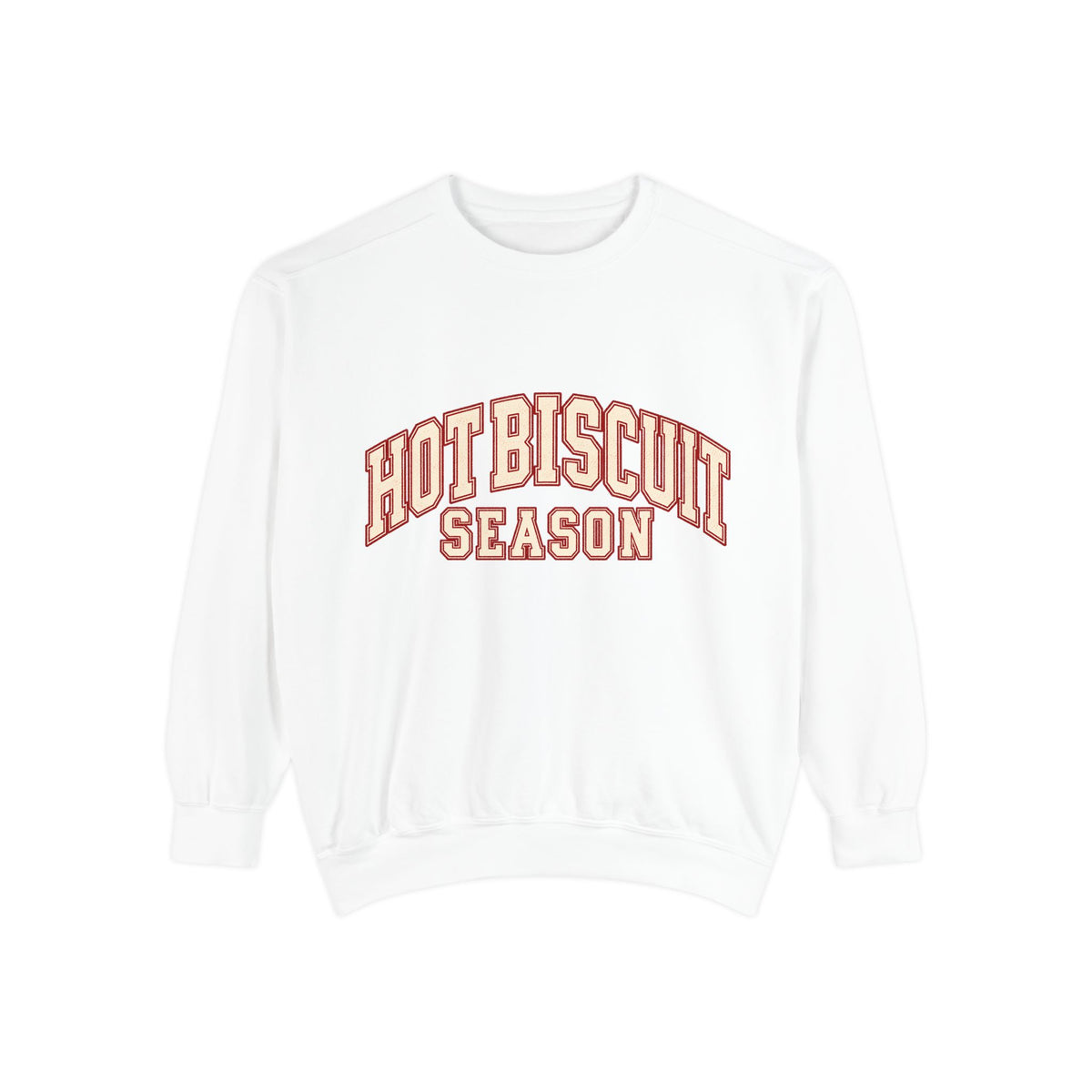 Hot Biscuit Season Sweatshirt