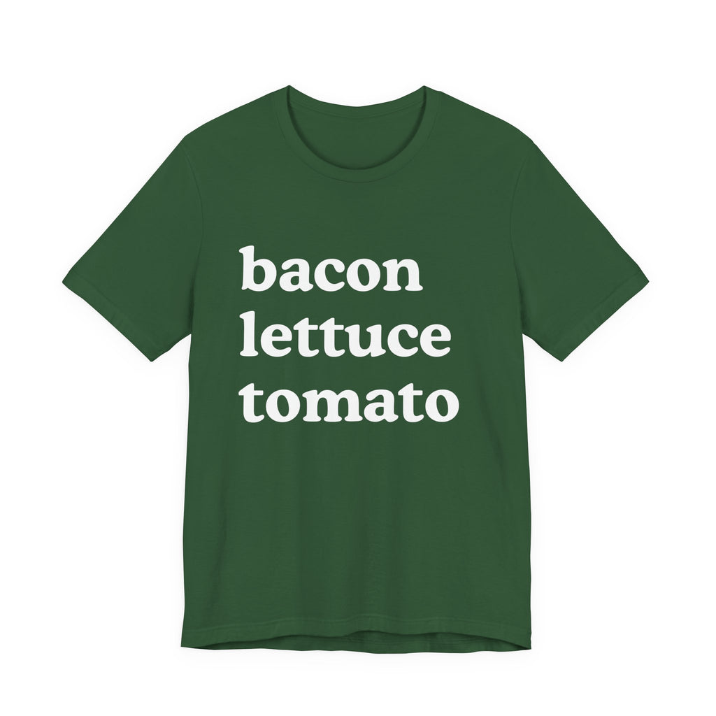 Bacon Lettuce Tomato Shirt